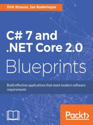 cover image of C# 7 and .NET Core 2.0 Blueprints